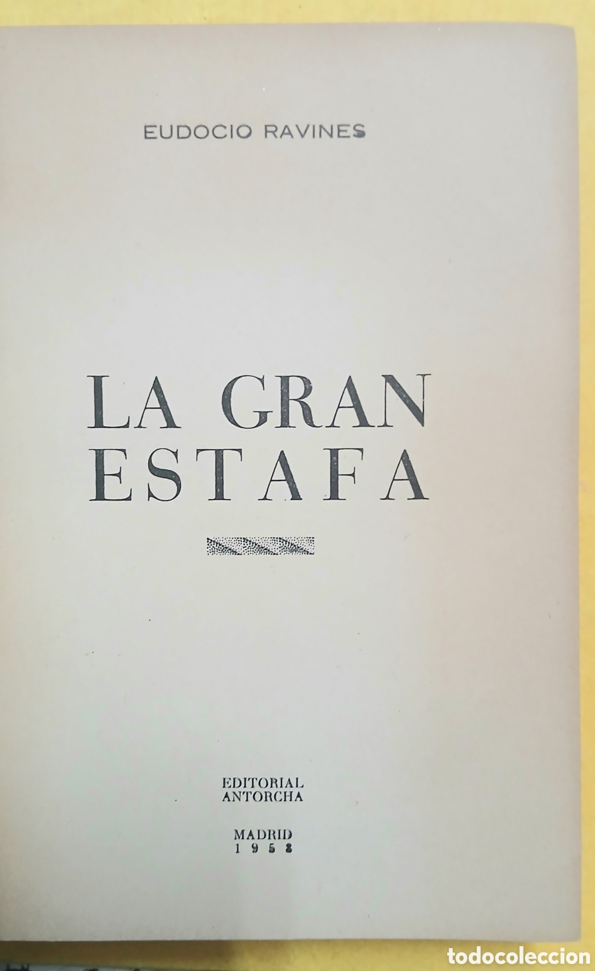 Libros: La gran estafa, Eudocio Ravines - Foto 2