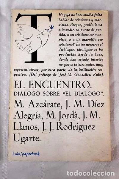 Libros: El encuentro: di&aacute;logo sobre el di&aacute;logo- 9788472228788