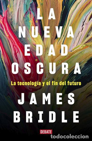 Libros: La nueva edad oscura- 9788417636746 - Foto 1