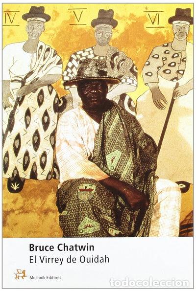 Libros: El Virrey de Ouidah- 9788476694503