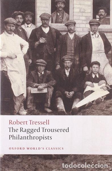 Libros: The Ragged Trousered Philanthropists- 9780199537471