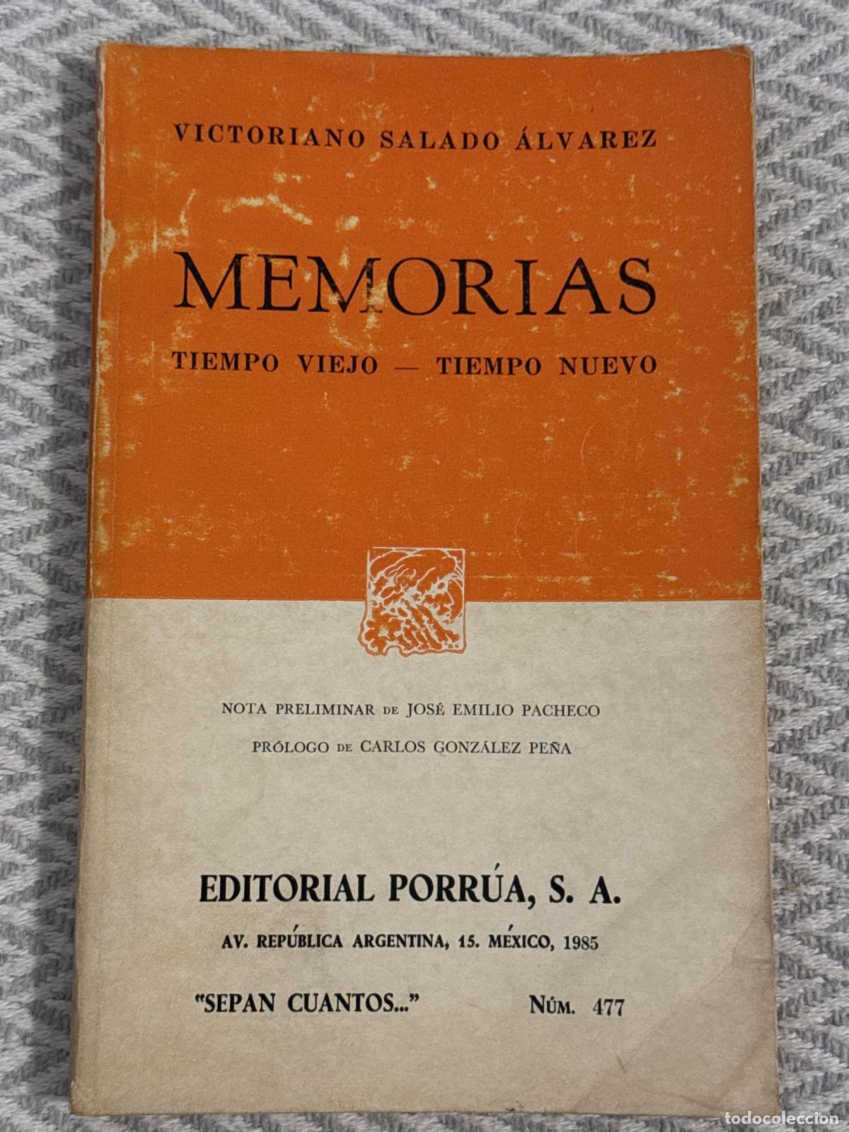 Libri di seconda mano: Memorias. Tiempo viejo - Tiempo nuevo - Victoriano Salado &Aacute;lvarez