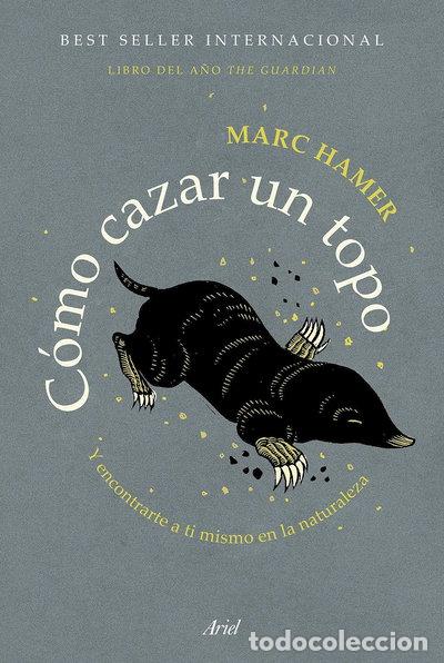 B&uuml;cher: C&oacute;mo cazar un topo- 9788434431669