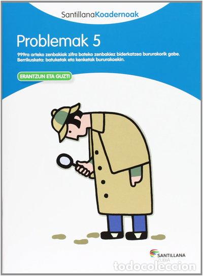 Libros: Problemak 5 Santillana Koadernoak- 9788498943283