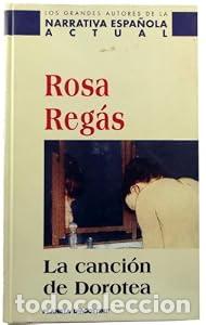 Libros: La canci&oacute;n de Dorotea - Rosa Reg&agrave;s - Foto 1