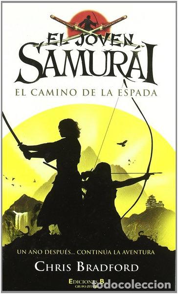 Libros: El joven samurai: El camino de la espada- 9788466641234