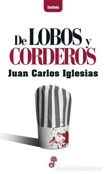 Libros: De lobos y corderos- 9788435012447