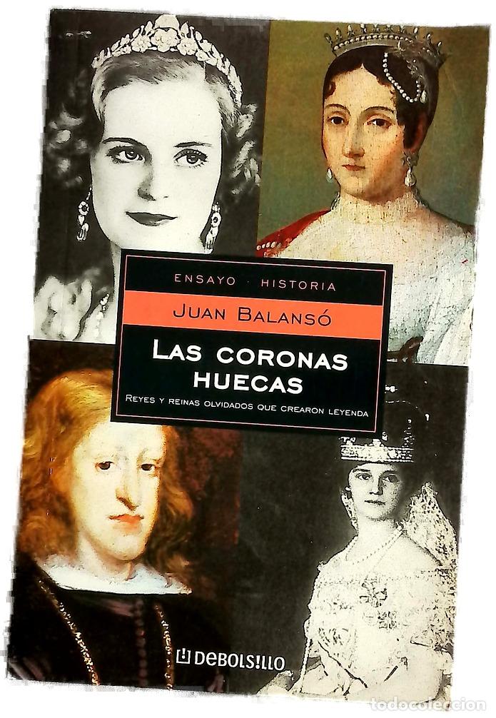Livros em segunda m&atilde;o: Las coronas huecas - Balans&oacute;, Juan