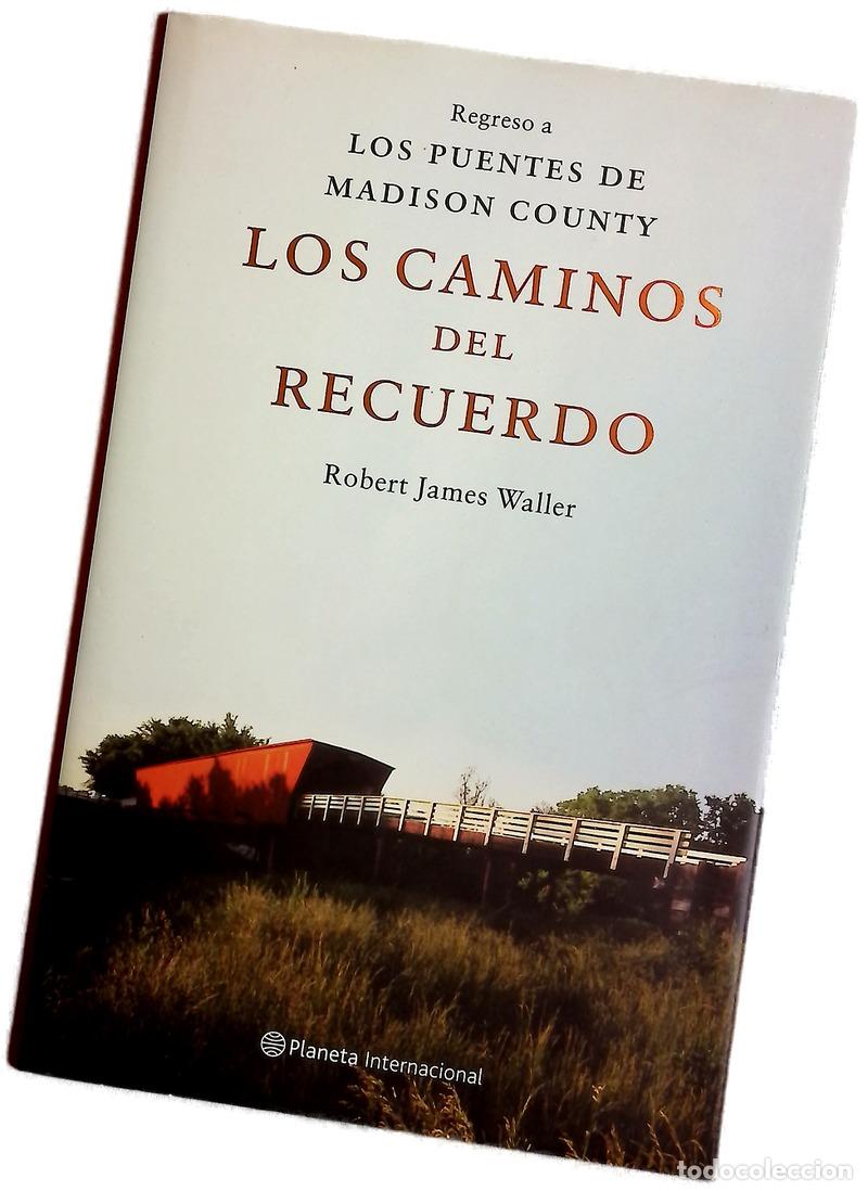 Libros: Los caminos del recuerdo - Waller, Robert