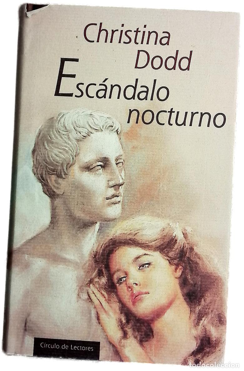 Libros: Esc&aacute;ndalo nocturno - Dodd, Christina