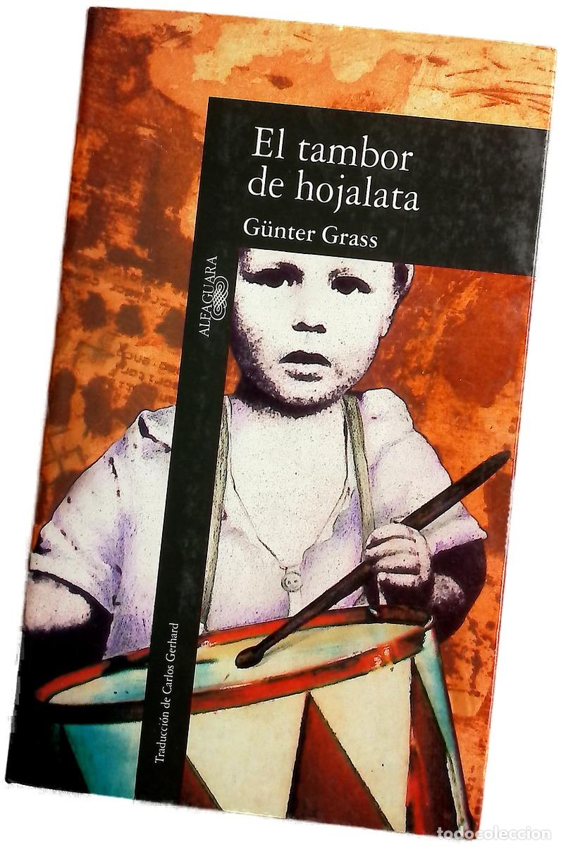 Libri di seconda mano: El tambor de hojalata - Grass, G&uuml;nter