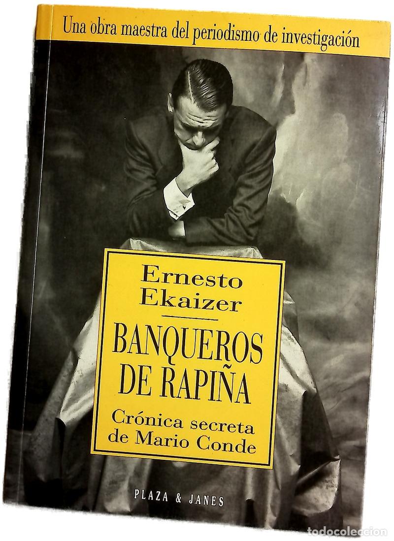 books: Banqueros de rapi&ntilde;a cr&oacute;nica secreta de Mario Conde