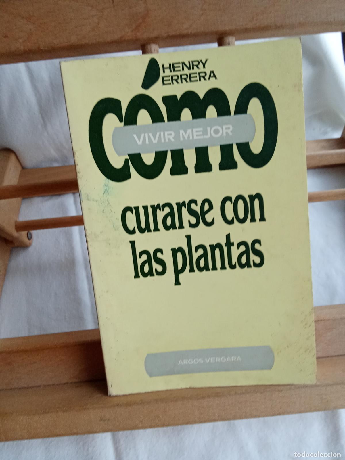 Libri di seconda mano: C&oacute;mo curarse con las plantas. Henry Errera L.6611-1347