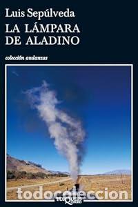 Libros: La l&aacute;mpara de Aladino - Luis Sep&uacute;lveda - Foto 1