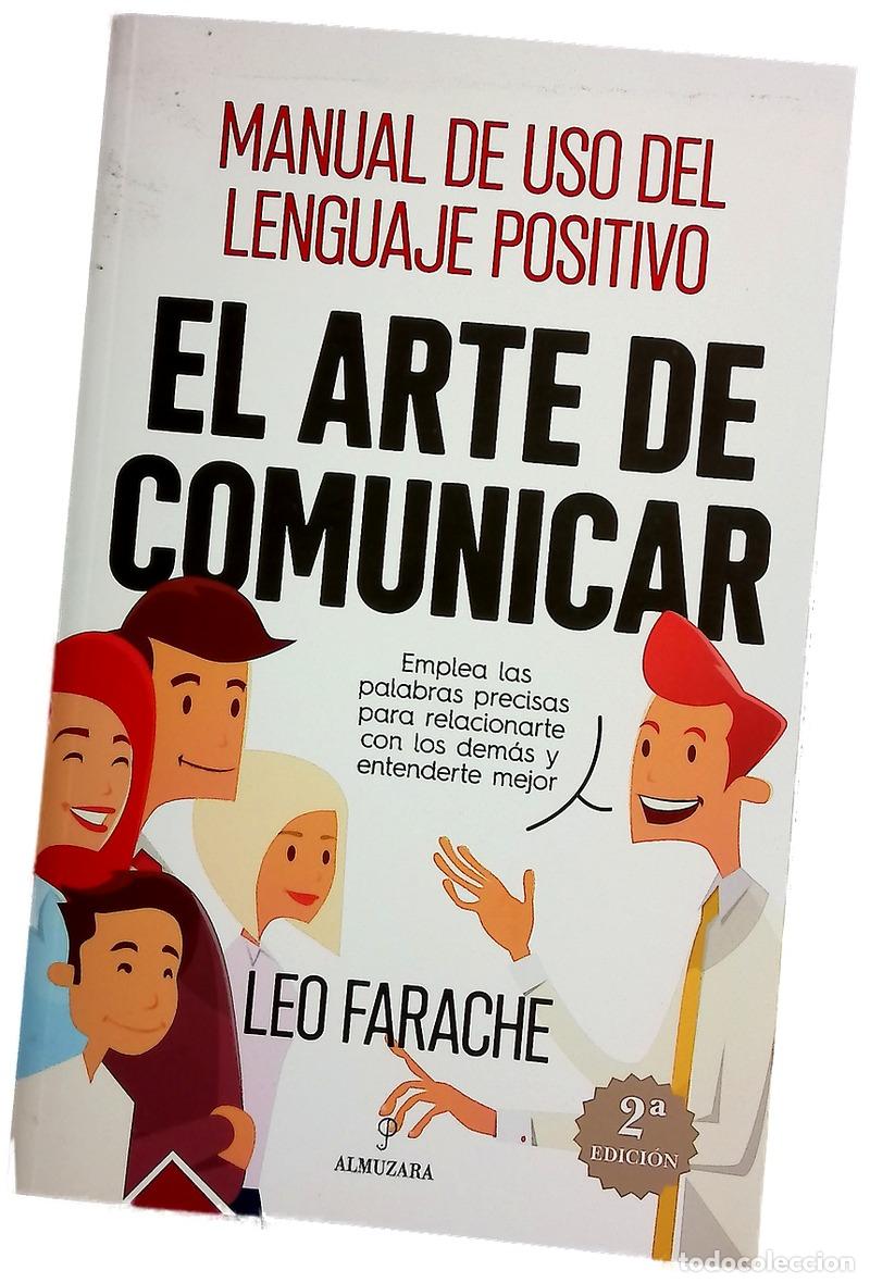 Libros: El arte de comunicar : manual de uso del lenguaje positivo