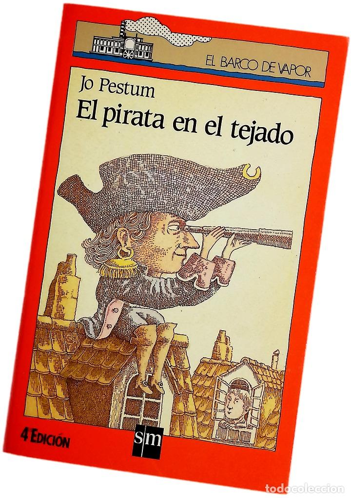 Libros: El pirata en el tejado - Pestum, Jo; Guti&eacute;rrez Mas, Julio; Alfonso, Elsa