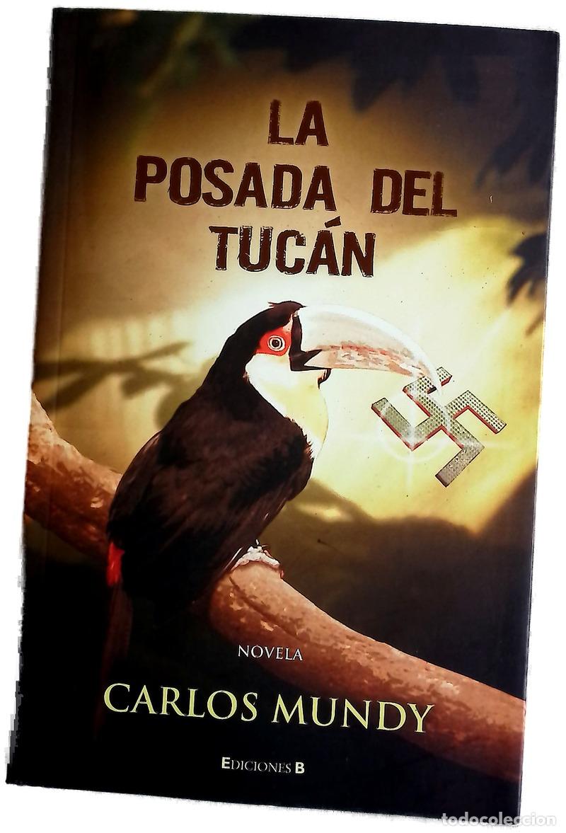 Libros: La posada del tuc&aacute;n - Mundy, Carlos - Foto 1