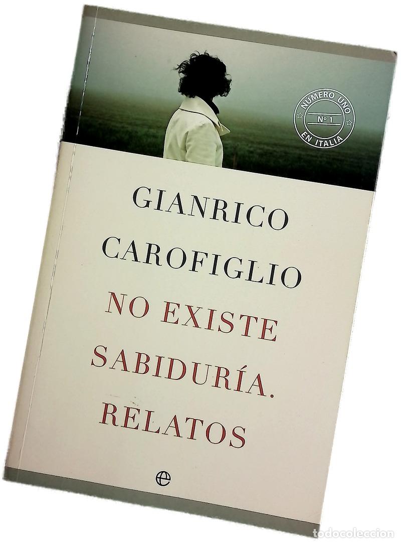 books: No existe la sabidur&iacute;a - Carofiglio, Gianrico; Prieto, Isabel