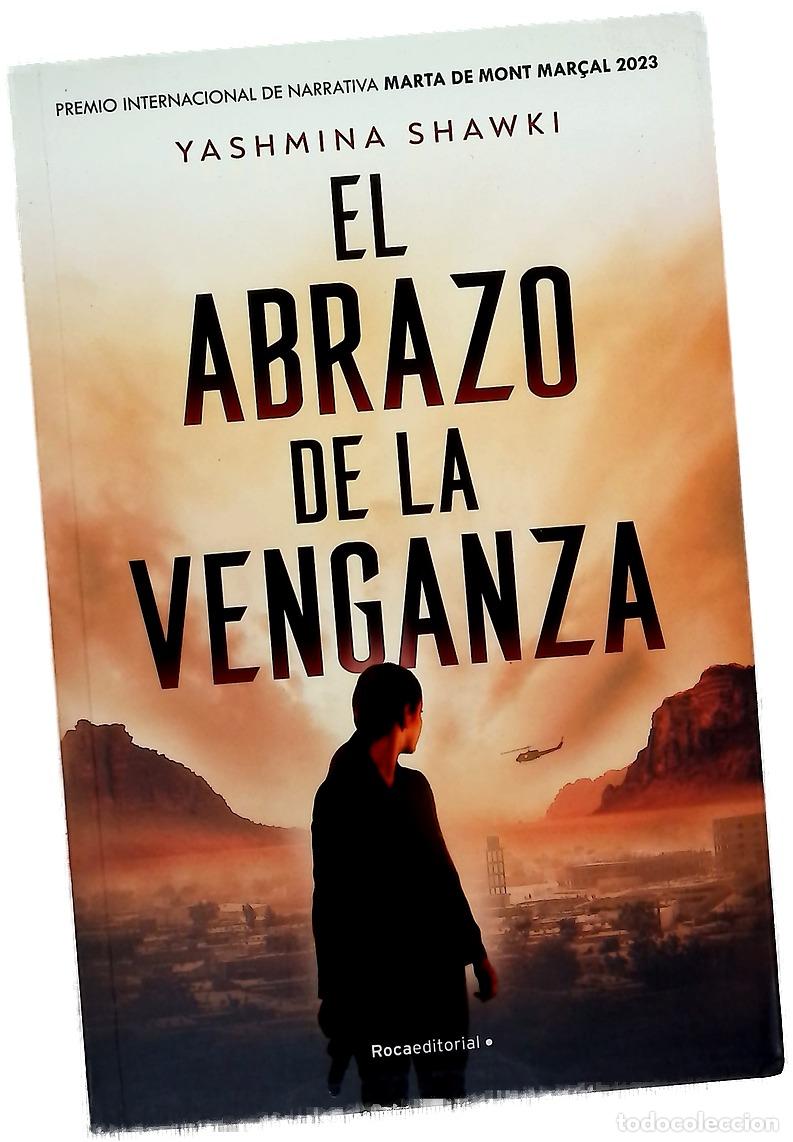 Libri di seconda mano: El abrazo de la venganza - Shawki, Yashmina