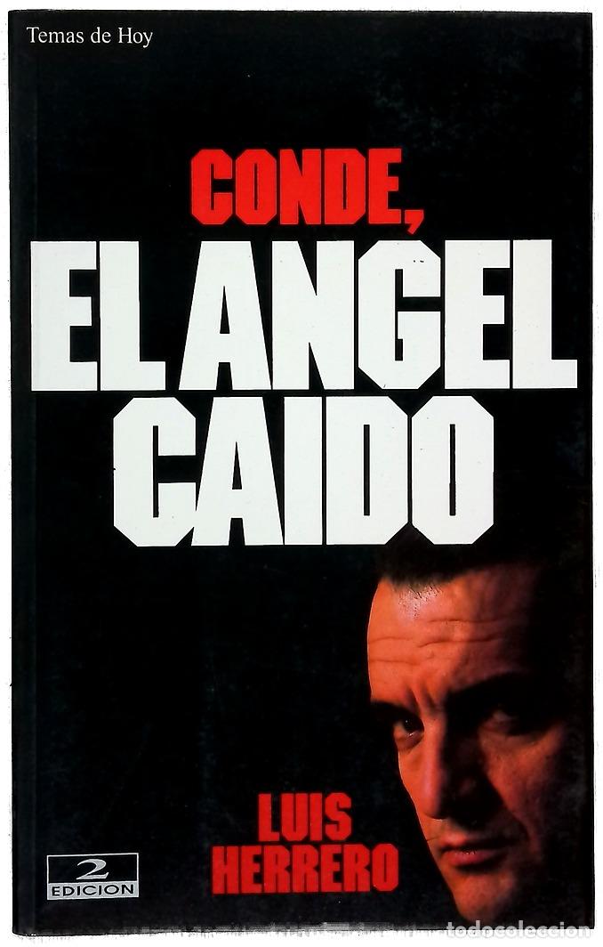 B&uuml;cher: Conde, el &aacute;ngel ca&iacute;do - Herrero, Luis