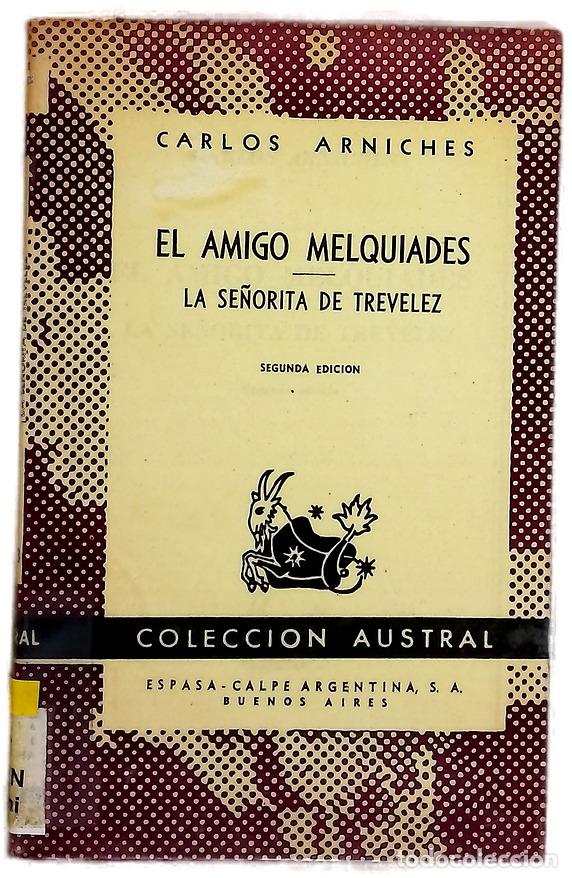Libros: El amigo Melquiades; La se&ntilde;orita de trevelez