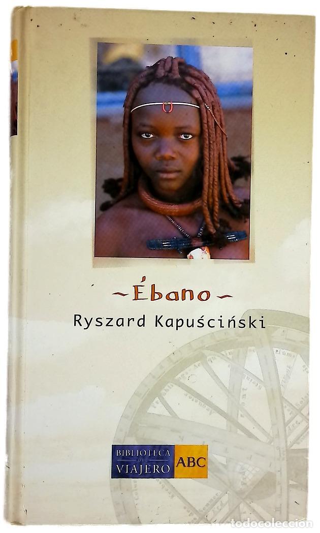 Livros em segunda m&atilde;o: &Eacute;bano - Kapuscinski, Ryszard