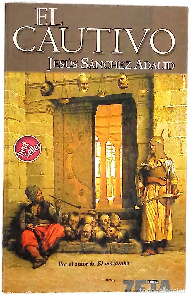 Libri di seconda mano: El cautivo - S&aacute;nchez Adalid, Jes&uacute;s