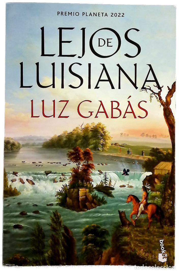 Libros: Lejos de Luisiana - Gab&aacute;s, Luz