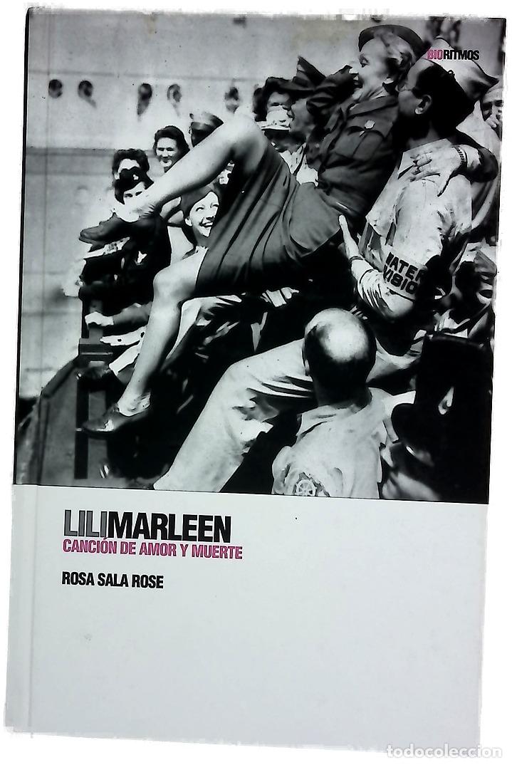 Libros: Lili Marleen canci&oacute;n de amor y muerte - Foto 1