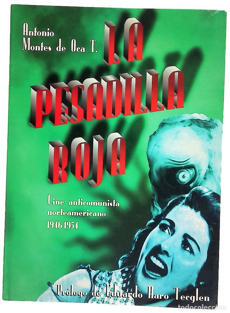 Libros: La pesadilla roja cine anticomunista norteamericano, 1946-1954