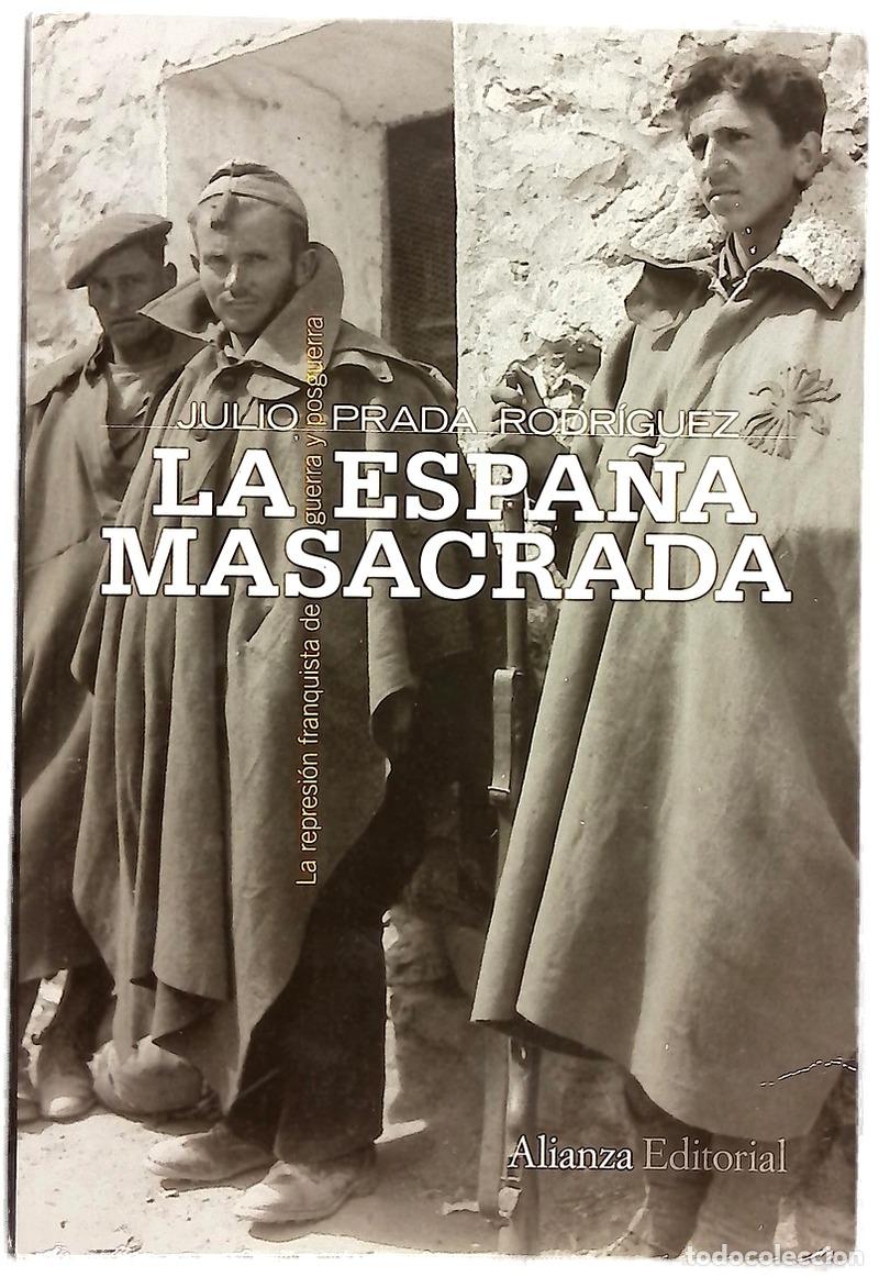 Libros: La Espa&ntilde;a masacrada la represi&oacute;n franquista de guerra y posguerra