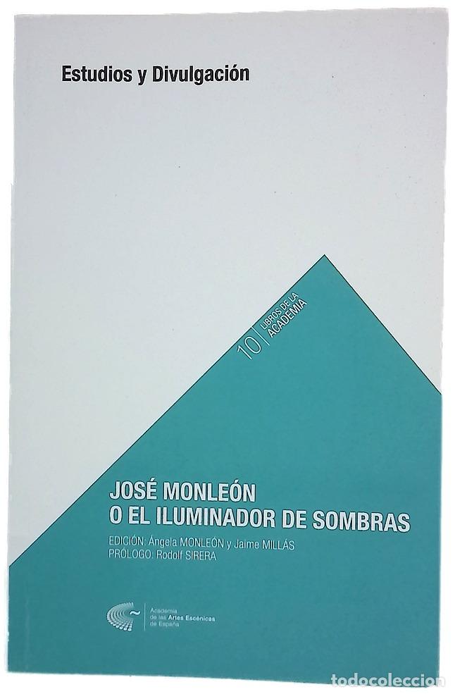 Libros: Jos&eacute; Monle&oacute;n o el iluminador de sombras - Foto 1