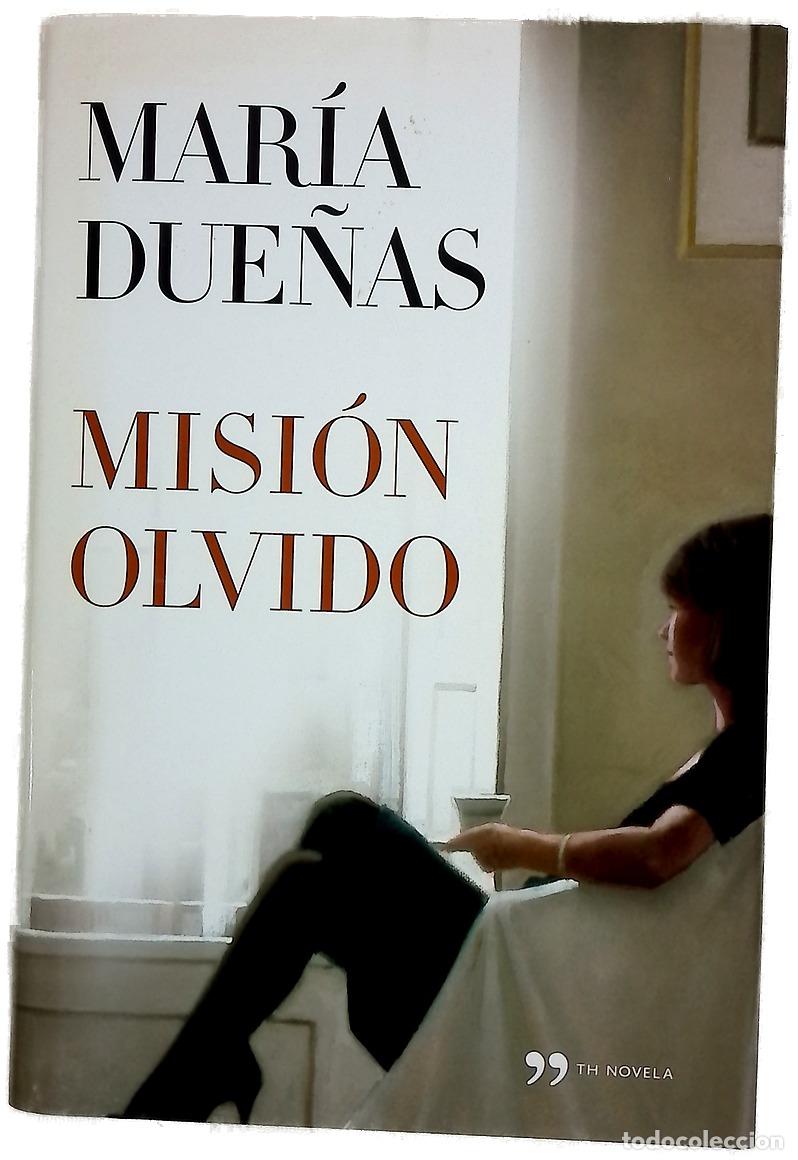 Libros: Misi&oacute;n olvido - Due&ntilde;as, Mar&iacute;a