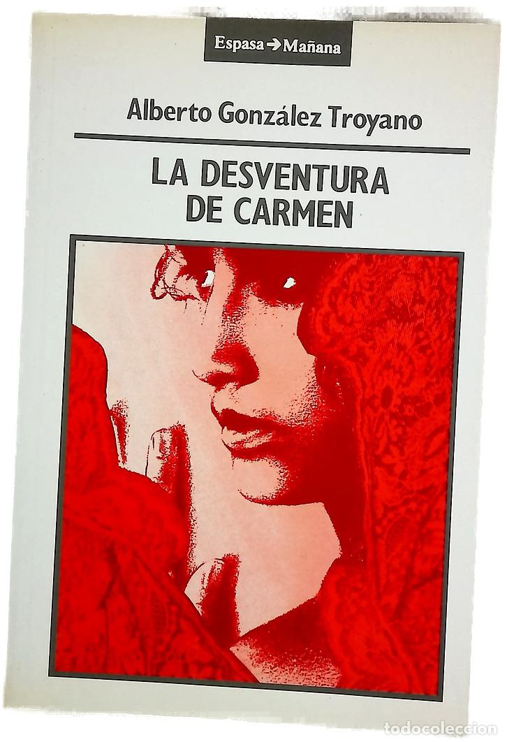 Libros: La desventura de Carmen una divagaci&oacute;n sobre Andaluc&iacute;a