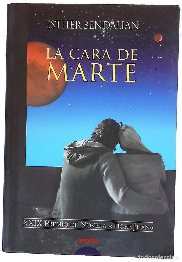 Libros: La cara de Marte - Bendahan, Esther