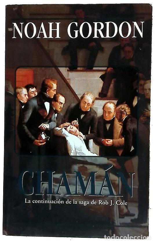 Libros: Chaman - Gordon, Noah; Mateo, Elsa