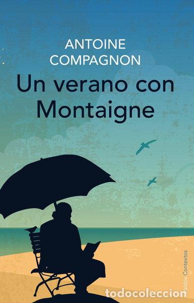 Libros: Un verano con Montaigne- 9788449330315