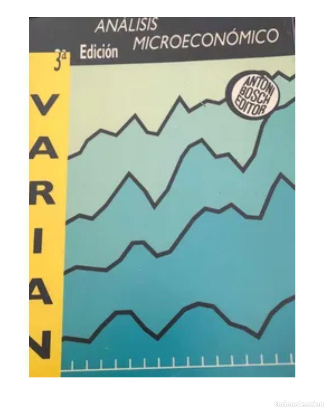Libros: An&aacute;lisis microecon&oacute;mico, 3&ordf; ed - Hal Varian - Foto 1