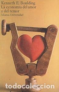 Libros: La econom&iacute;a del amor y del temor - Kenneth E. Boulding