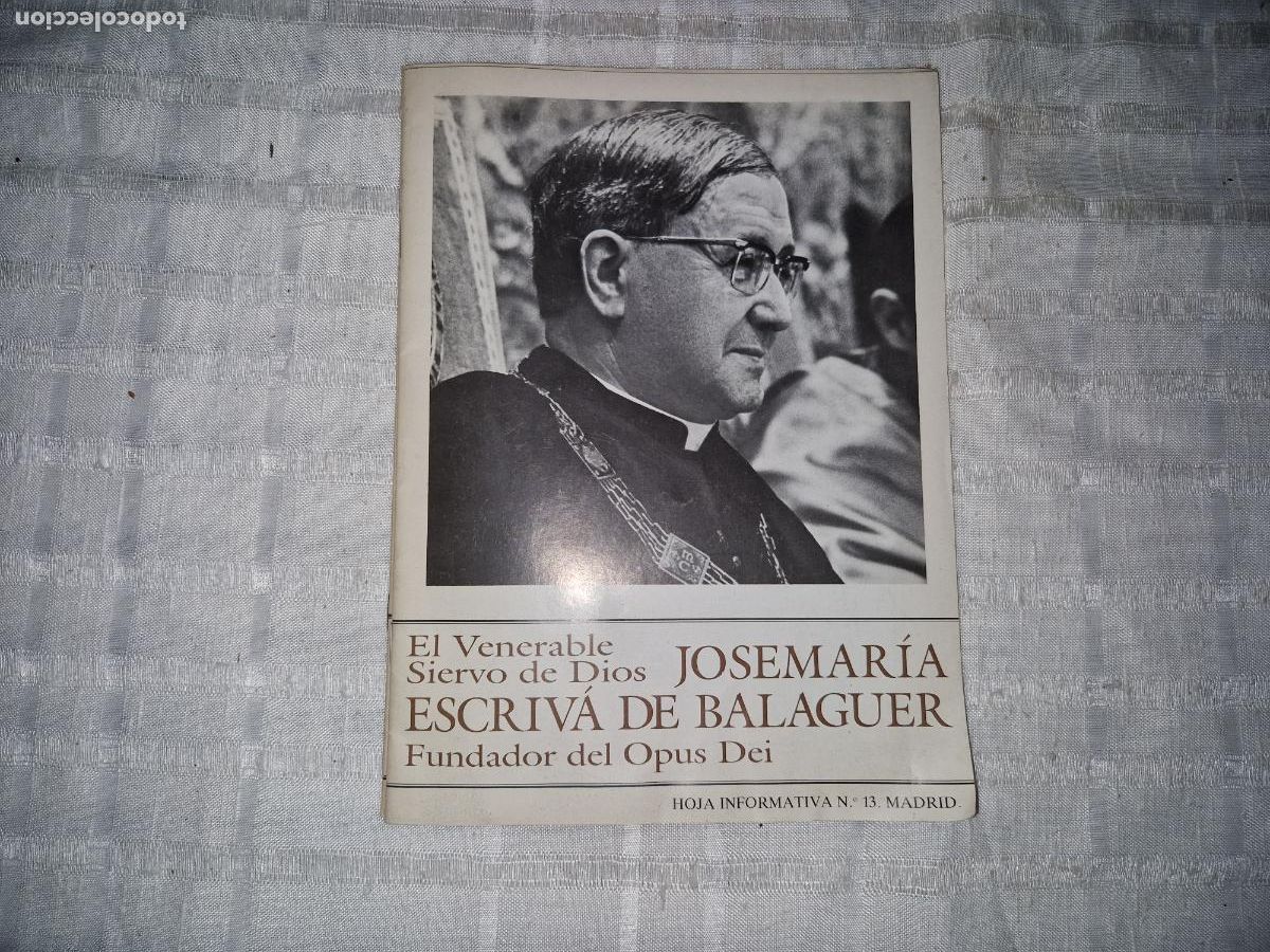 Libros: EL VENERABLE SIERVO DE DIOS. JOSE MARIA ESCRIVA DE BALAHUER. FUNDADOR DEL OPUS DEI.