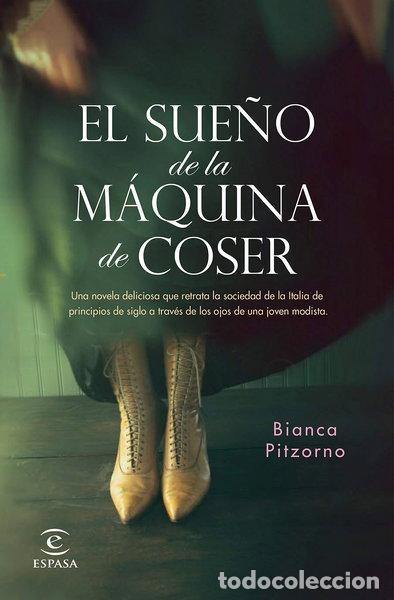 Libros: El sue&ntilde;o de la m&aacute;quina de coser- 9788467059045