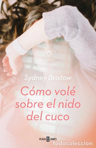 B&uuml;cher: C&oacute;mo vol&eacute; sobre el nido del cuco- 9788401021725