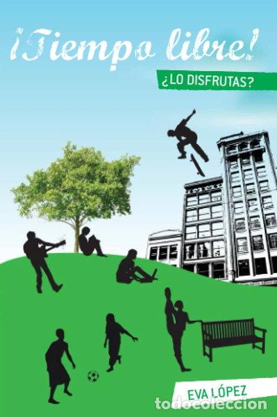 Libros: &iexcl;Tiempo libre!- 9788492836796