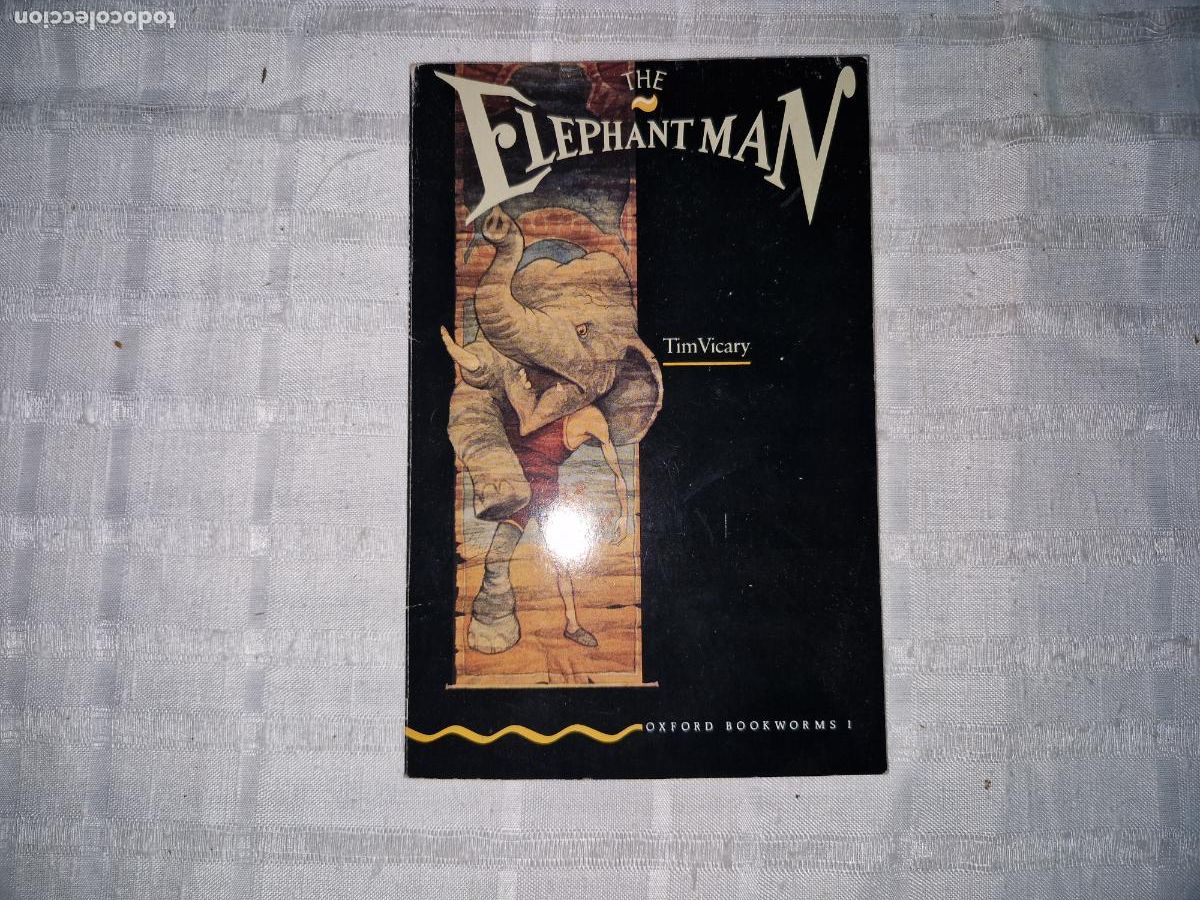 books: THE ELEPHANTMAN. TIM VICARY.