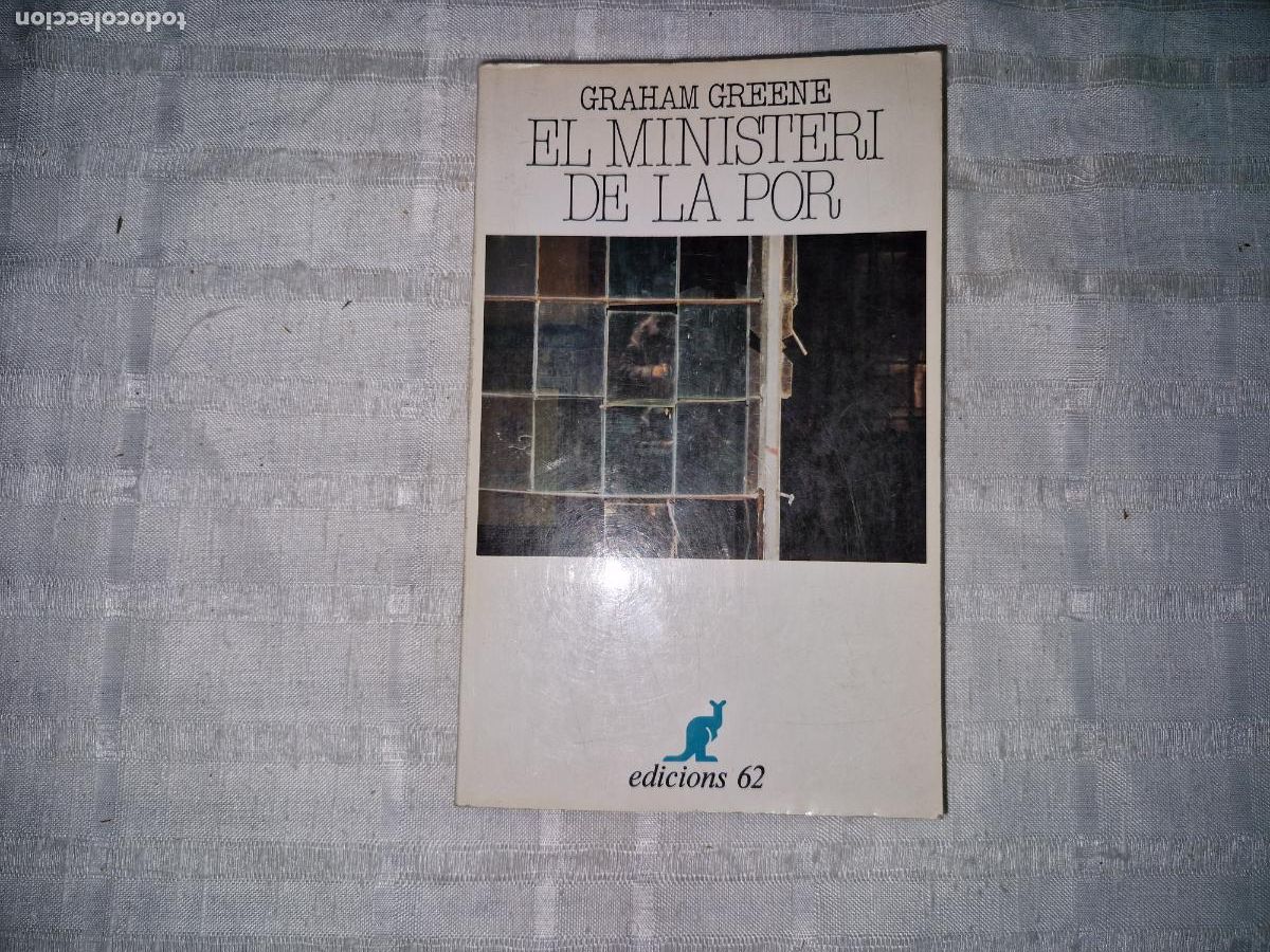Libros: GRAHAM GREENE. EL MINSTERI DE LA POR. - Foto 1
