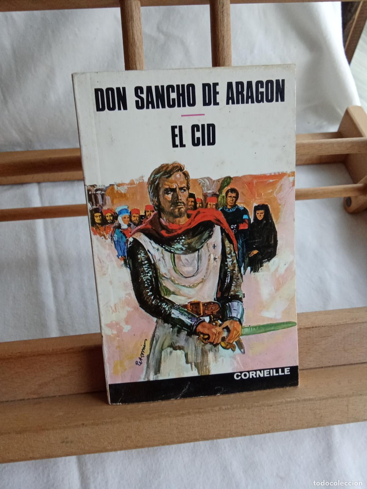 Libros: Don Sancho de Aragon - El Cid. Corniille L.10257-1474