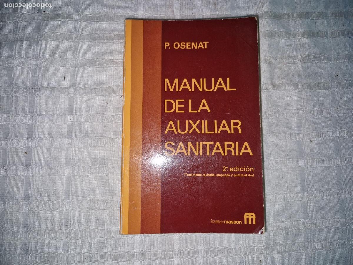 Libros: P. OSENAT. MANUAL DE LA AUXILIAR SANITARIA. 2EDICION.
