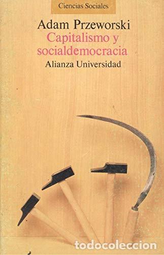 Libros: Capitalismo y socialdemocracia - Adam Przeworsky