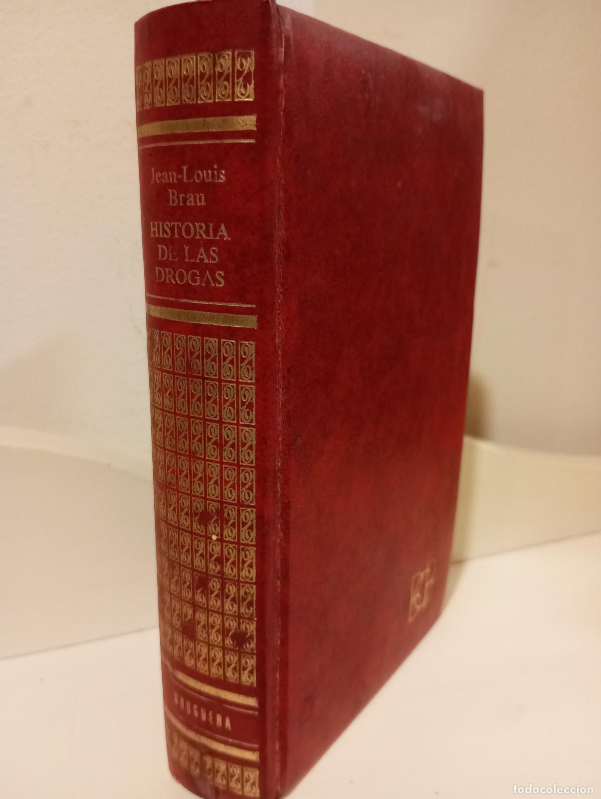 Libri di seconda mano: HISTORIA DE LAS DROGAS - Brau, Jean Louis