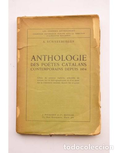 B&uuml;cher: Anthologie des po&egrave;tes catalans contemporains depuis 1854 - SCHNEEBERGER, A.
